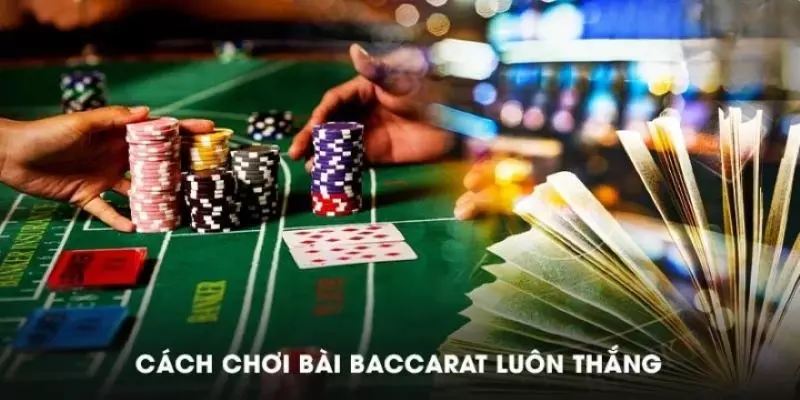 Một vài cách đánh baccarat online hay cho tân binh