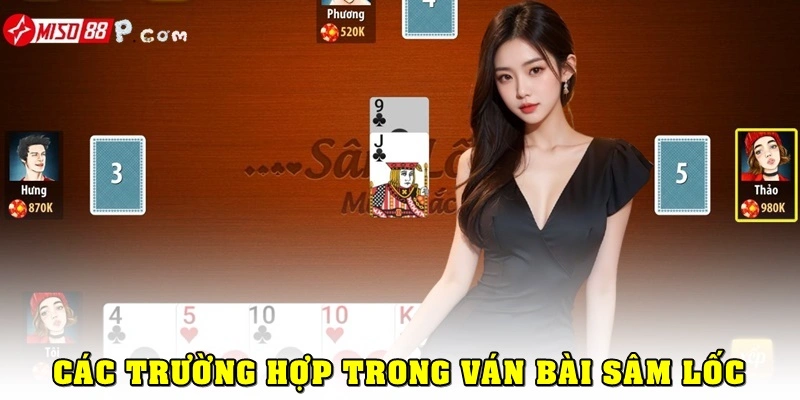 Một số trường hợp đặc biệt khi đánh sâm lốc